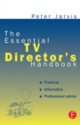 The Essential TV Director's Handbook - eBook