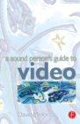 Sound Person's Guide to Video - eBook