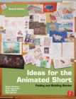 Ideas for the Animated Short : Finding and Building Stories - eBook