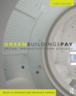 Green Buildings Pay : Design, Productivity and Ecology - eBook
