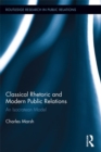 Classical Rhetoric and Modern Public Relations : An Isocratean Model - eBook