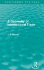 A Geometry of International Trade (Routledge Revivals) - eBook