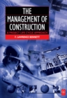 The Management of Construction: A Project Lifecycle Approach - eBook