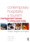 Contemporary Hospitality and Tourism Management Issues in China and India - eBook