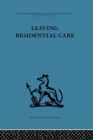 Leaving Residential Care - eBook