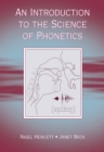 An Introduction to the Science of Phonetics - eBook
