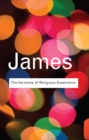 The Varieties of Religious Experience : A Study In Human Nature - eBook