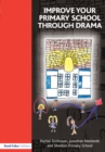 Improve your Primary School Through Drama - eBook