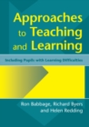 Approaches to Teaching and Learning : Including Pupils with Learnin Diffculties - eBook