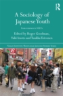 A Sociology of Japanese Youth : From Returnees to NEETs - eBook