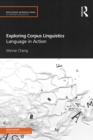 Exploring Corpus Linguistics : Language in Action - eBook