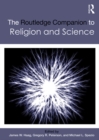 The Routledge Companion to Religion and Science - eBook
