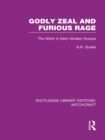 Godly Zeal and Furious Rage (RLE Witchcraft) : The Witch in Early Modern Europe - eBook