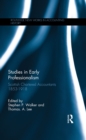 Studies in Early Professionalism : Scottish Chartered Accountants 1853-1918 - eBook