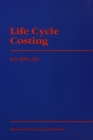 Life Cycle Costing : Techniques, Models and Applications - eBook