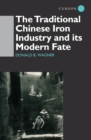 The Traditional Chinese Iron Industry and Its Modern Fate - eBook