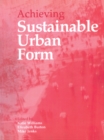 Achieving Sustainable Urban Form - eBook