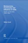 Bureaucracy, Community and Influence in India : Society and the State, 1930s - 1960s - eBook