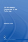 The Routledge Companion to the Tudor Age - eBook