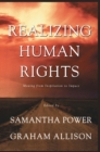 Realizing Human Rights : Moving from Inspiration to Impact - eBook