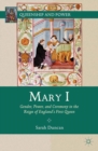 Mary I : Gender, Power, and Ceremony in the Reign of England's First Queen - eBook