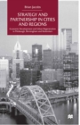 Strategy and Partnership in Cities and Regions : Economic Development and Urban Regeneration in Pittsburgh, Birmingham and Rotterdam - eBook