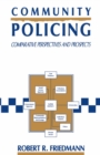 Community Policing : Comparative Perspectives and Prospects - eBook