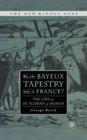Was the Bayeux Tapestry Made in France? : The Case for St. Florent of Saumur - eBook