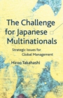 The Challenge for Japanese Multinationals : Strategic Issues for Global Management - eBook