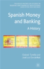 Spanish Money and Banking : A History - eBook