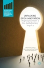 Unpacking Open Innovation : Highlights From a Co-Evolutionary Inquiry - eBook