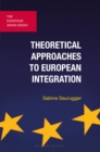 Theoretical Approaches to European Integration - eBook