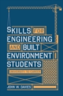 Skills for engineering and built environment students : university to career - Book