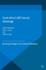 South Africa's BPO Service Advantage : Becoming Strategic in the Global Marketplace - eBook