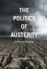 The Politics of Austerity : A Recent History - eBook