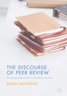 The Discourse of Peer Review : Reviewing Submissions to Academic Journals - eBook