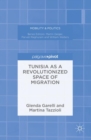 Tunisia as a Revolutionized Space of Migration - eBook