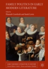 Family Politics in Early Modern Literature - eBook
