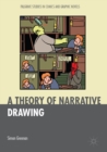 A Theory of Narrative Drawing - eBook