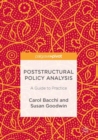 Poststructural Policy Analysis : A Guide to Practice - eBook