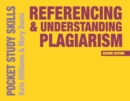 Referencing and Understanding Plagiarism - Book