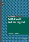Edith Cavell and her Legend - eBook
