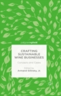 Crafting Sustainable Wine Businesses: Concepts and Cases - eBook