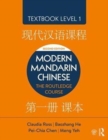 Modern Mandarin Chinese : The Routledge Course Textbook Level 1 - Book