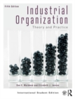 Industrial Organization : Theory and Practice (International Student Edition) - Book