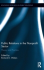 Public Relations in the Nonprofit Sector : Theory and Practice - Book