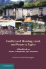 Conflict and Housing, Land and Property Rights : A Handbook on Issues, Frameworks and Solutions - eBook