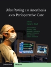 Monitoring in Anesthesia and Perioperative Care - eBook