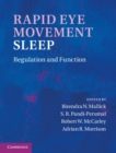 Rapid Eye Movement Sleep : Regulation and Function - eBook
