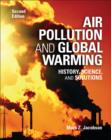 Air Pollution and Global Warming : History, Science, and Solutions - eBook